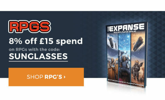 SUNGLASSES for 8% off £15 of RPGs.
