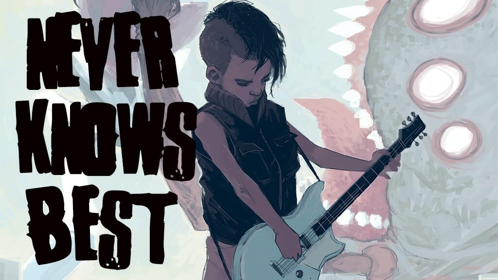 Never Knows Best